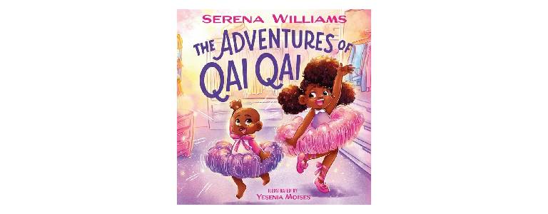 Adventures of Qai Qai by Serena Williams