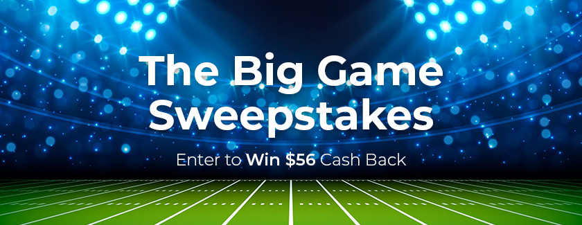 Big Game Sweepstakes 2022